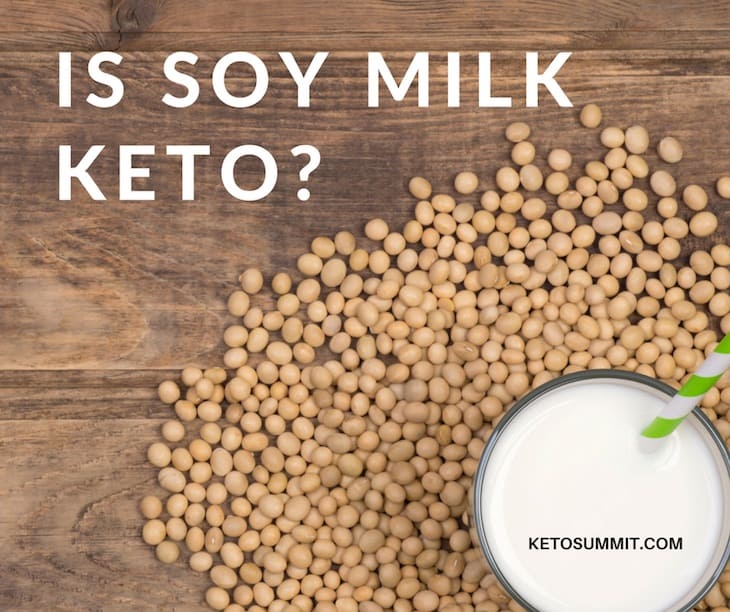 Is soy milk keto?