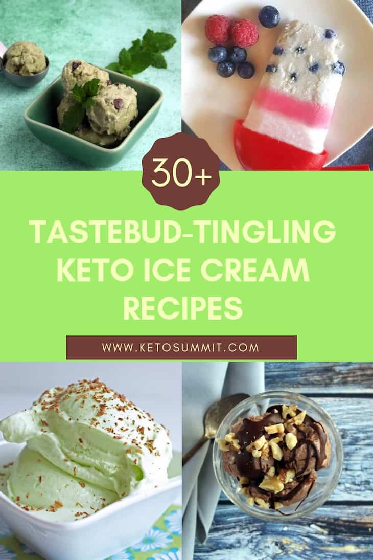 30+ Tastebud-Tingling Keto Ice Cream Recipes Collage https://ketosummit.com/keto-ice-cream-recipes
