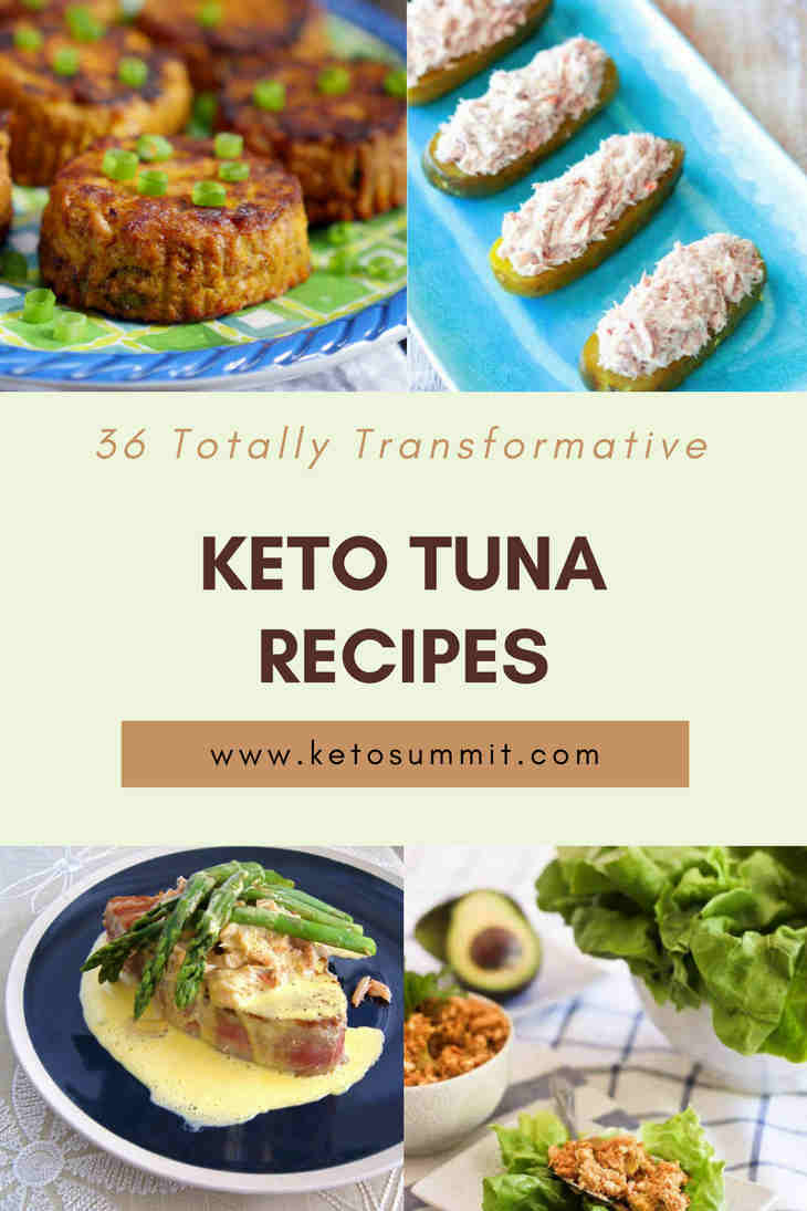 36 Totally Transformative Keto Tuna Recipes https://ketosummit.com/keto-tuna-recipes