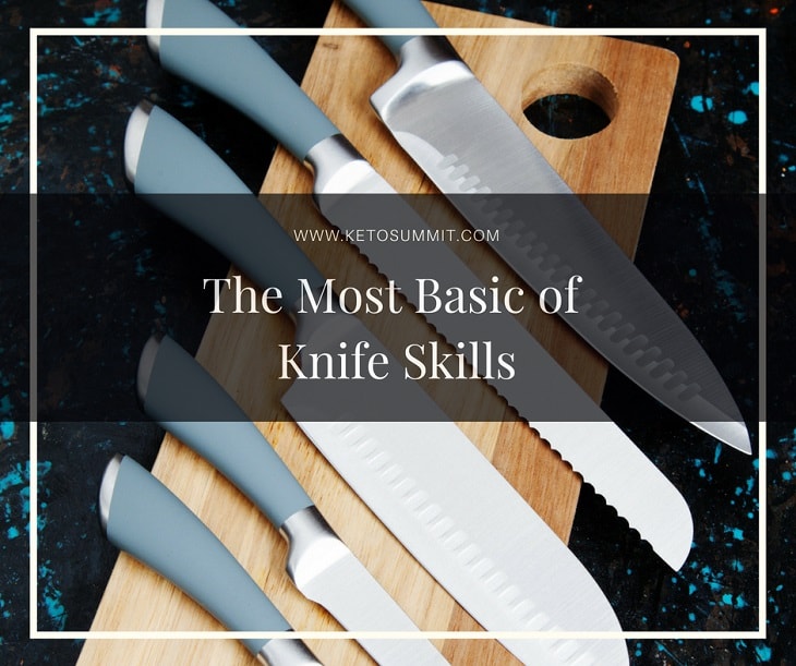 The Most Basic of Knife Skills #cooking www.ketosummit.com/basic-knife-skills