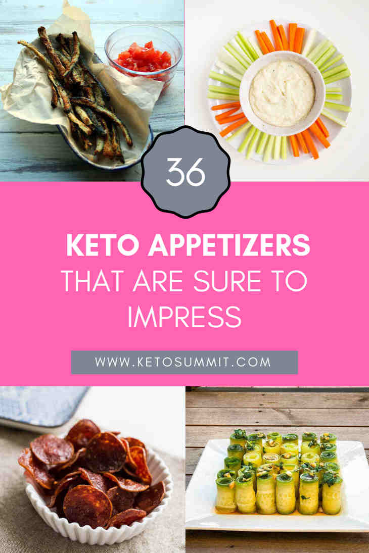 36 Keto Appetizers That Are Sure To Impress https://ketosummit.com/keto-appetizer-recipes