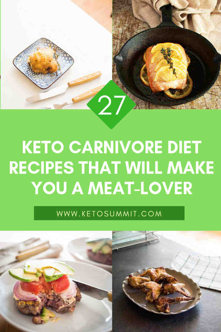 27 Keto Carnivore Diet Recipes That Will Make You a Meat-Lover Collage https://ketosummit.com/keto-carnivore-diet-recipes
