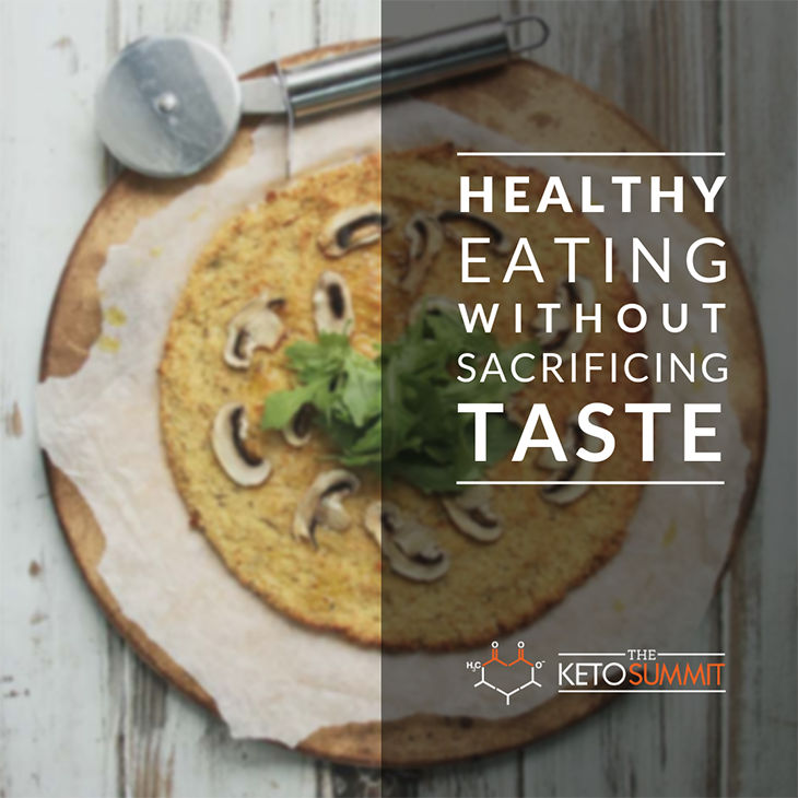 Healthy Recipes Without Sacrificing Taste - Leanne Ely - Keto Summit Show